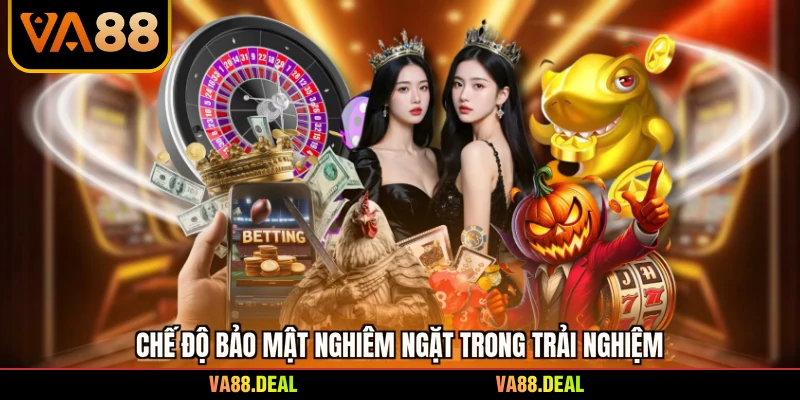 Giới thiệu 4 Chế độ bảo mật nghiêm ngặt trong trải nghiệm