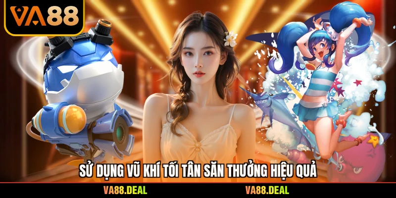 Bắn Cá Hải Vương - Trinh Thám Đại Dương Rinh Thưởng Lớn 2 Sử dụng vũ khí tối tân săn thưởng hiệu quả